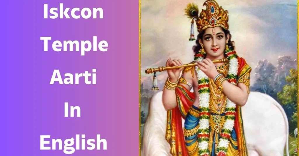 Iskcon Temple Aarti In English